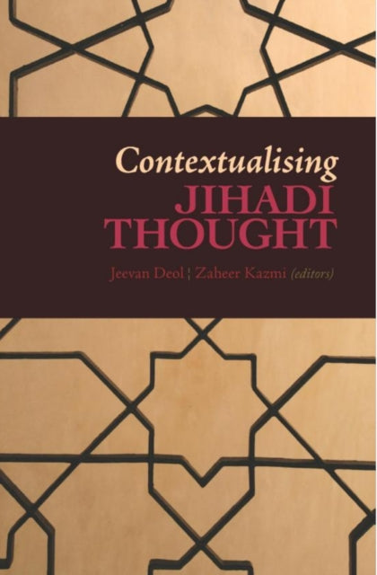 Book cover of: Contextualising Jihadi Thought. By: Jeevan Deol