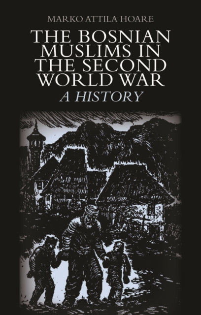 Book cover of: Bosnian Muslims in the Second World War
