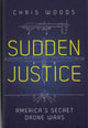 Book cover of: Sudden Justice. By: Chris Woods