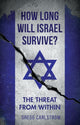 Book cover of: How Long Will Israel Survive?. By: Gregg Carlstrom
