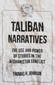 Book cover of: Taliban Narratives. By: Johnson, Thomas