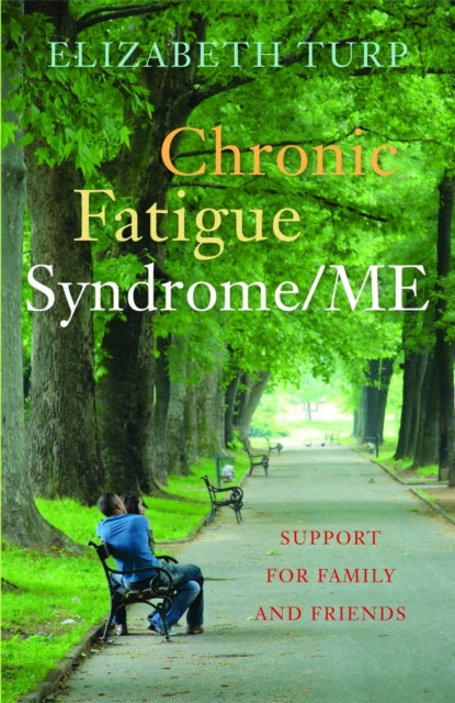 Book cover of: Chronic Fatigue Syndrome/ME. By: Elizabeth Turp
