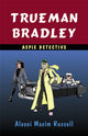 Trueman Bradley - Aspie detektiiv