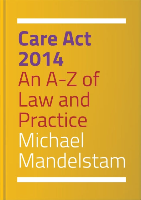 Book cover of: Care Act 2014. By: Michael Mandelstam
