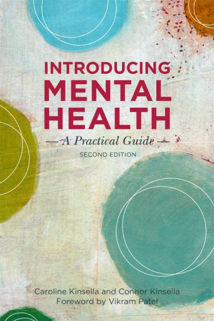 Book cover of: Introducing Mental Health, Second Edition. By: Caroline Kinsella