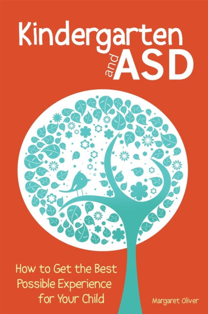Book cover of: Kindergarten and ASD. By: Margaret Oliver