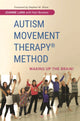 Autismi liikumisteraapia (R) meetod