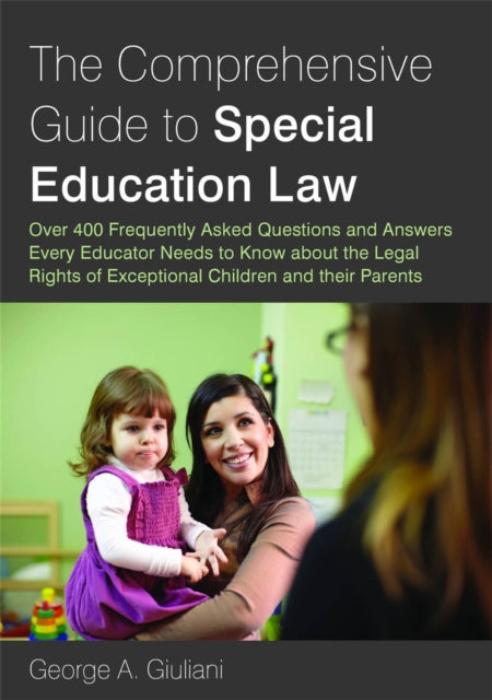 Book cover of: Comprehensive Guide to Special Education Law. By: George A. Giuliani