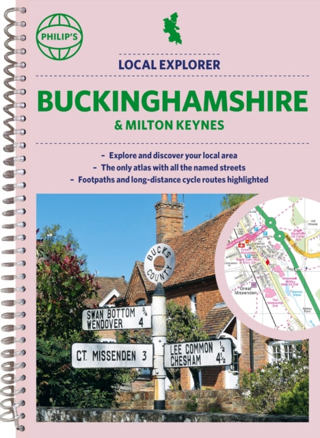 Book cover of: Philip's Local Explorer Street Atlas Buckinghamshire and Milton Keynes. By: Philip's Maps