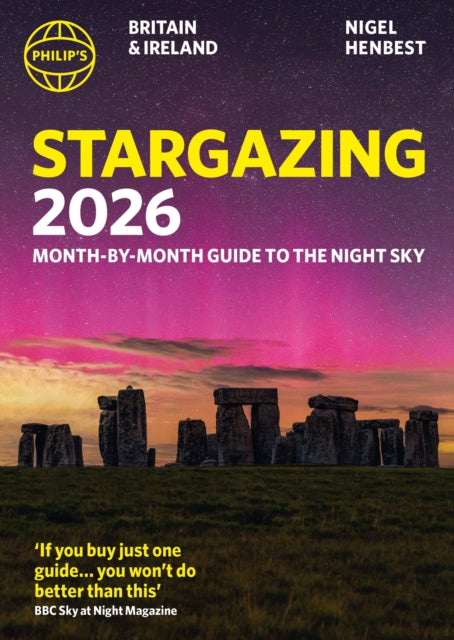 Philip's 2026 Stargazing Month-by-Month Guide to the Night Sky Britain & Ireland