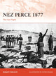 Book cover of: Nez Perce 1877. By: Robert Forczyk