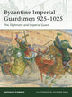 Book cover of: Byzantine Imperial Guardsmen 925–1025