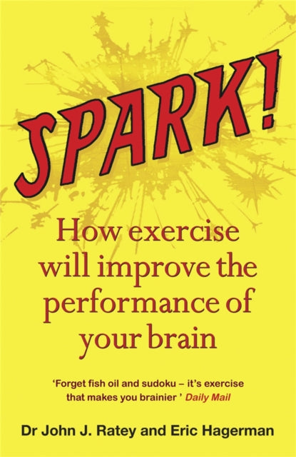 Spark 9781849161572 Ratey, John J.; Hagerman, Eric