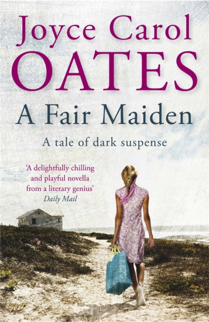 Book cover of: Fair Maiden. By: Oates