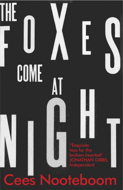 Book cover of: Foxes Come at Night. By: Cees Nooteboom