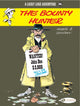 Book cover of: Lucky Luke 26 - The Bounty Hunter. By: Morris