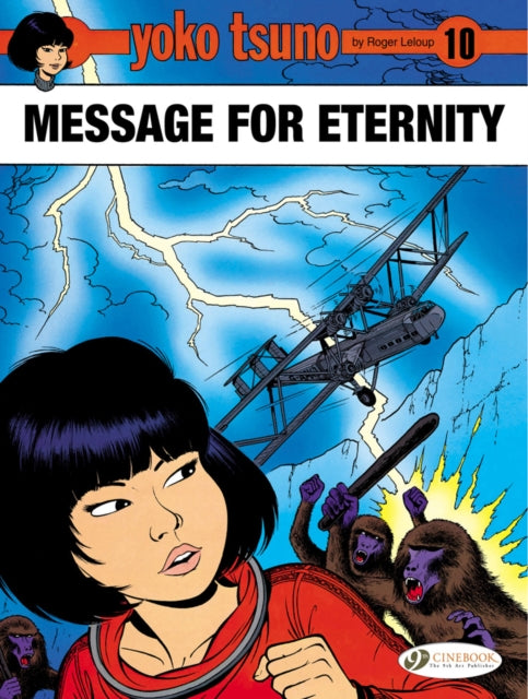 Book cover of: Yoko Tsuno Vol. 10: Message for Eternity. By: Roger Leloup