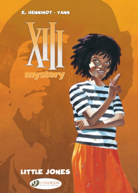 Book cover of: XIII Mystery 3 - Little Jones. By: Yann