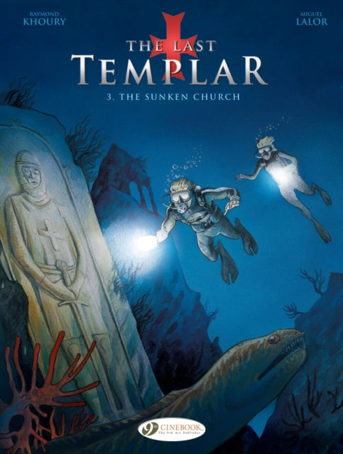 Book cover of: Last Templar the Vol.3: the Sunken Church. By: Raymond Khoury