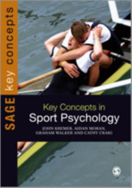 Book cover of: Key Concepts in Sport Psychology. By: John Kremer