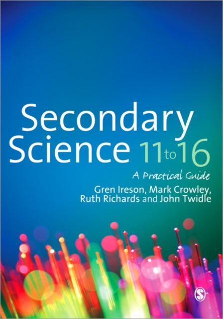 Book cover of: Secondary Science 11 to 16. By: Gren Ireson