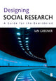 Book cover of: Designing Social Research. By: Ian Greener