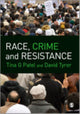 Book cover of: Race, Crime and Resistance