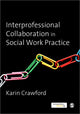 Book cover of: Interprofessional Collaboration in Social Work Practice