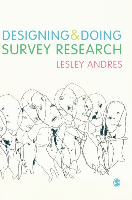 Book cover of: Designing and Doing Survey Research. By: Lesley Andres
