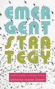 Emergent Strategy, Shaping Change, Changing Worlds 9781849352604 adrienne maree brown