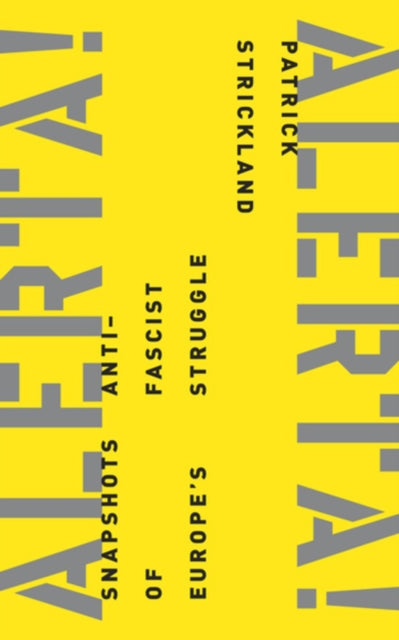 Book cover of: Alerta! Alerta!. By: Patrick Strickland
