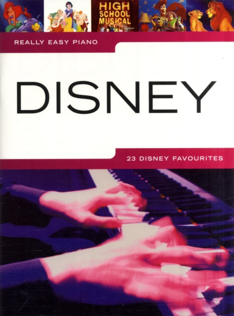 Really Easy Piano - 23 Disney Favourites, Really Easy Piano - 23 Disney Favourites
