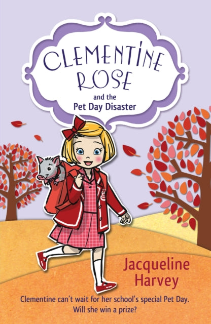 Book cover of: Clementine Rose and the Pet Day Disaster