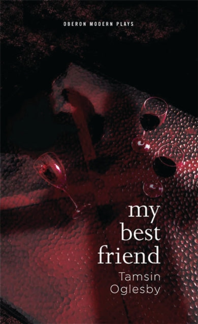 Book cover of: My Best Friend. By: Tamsin Oglesby