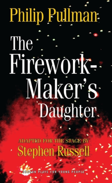 Book cover of: Firework Maker's Daughter. By: Philip Pullman