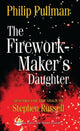 Book cover of: Firework Maker's Daughter. By: Philip Pullman