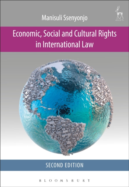 Book cover of: Economic, Social and Cultural Rights in International Law. By: Manisuli Ssenyonjo