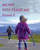 Book cover of: We Will Seek Peace And Pursue It. By: Neil Paynter