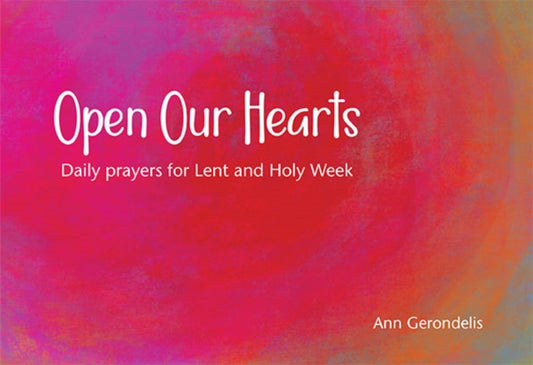 Book cover of: Open Our Hearts