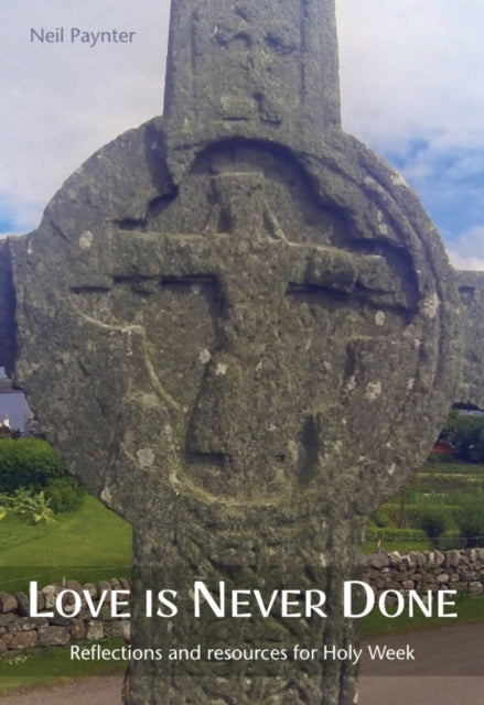 Book cover of: Love is Never Done