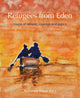 Book cover of: Refugees from Eden. By: Rosemary Power