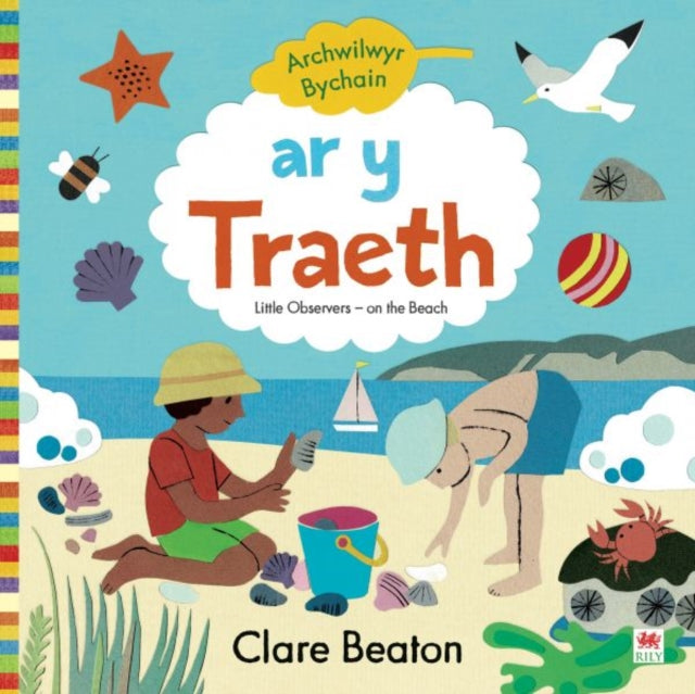 Book cover of: Archwilwyr Bychain: Ar y Traeth / On the Beach. By: Clare Beaton