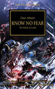 Book cover of: Horus Heresy: Know No Fear. By: Dan Abnett
