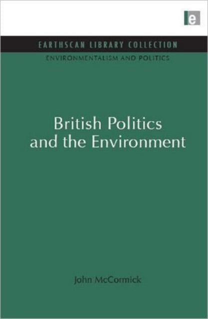 British Politics and the Environment