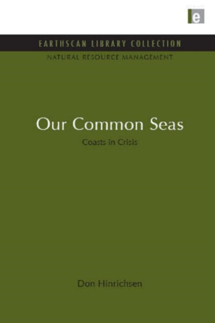 Book cover of: Our Common Seas. By: Don Hinrichsen