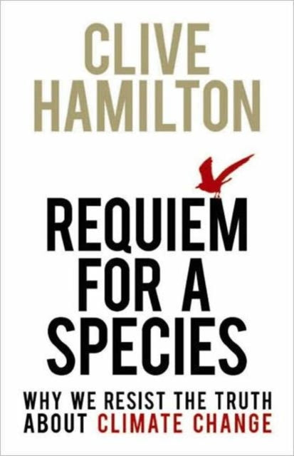 Book cover of: Requiem for a Species. By: Clive Hamilton