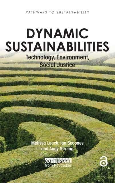 Book cover of: Dynamic Sustainabilities. By: Melissa Leach