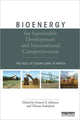Book cover of: Bioenergy for Sustainable Development and International Competitiveness. By: Francis X. Johnson