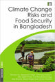 Book cover of: Climate Change Risks and Food Security in Bangladesh