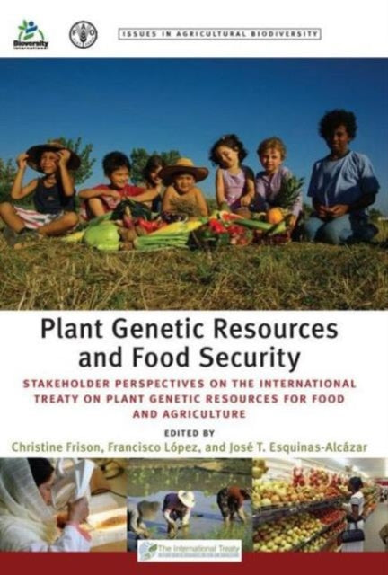 Book cover of: Plant Genetic Resources and Food Security. By: Christine Frison